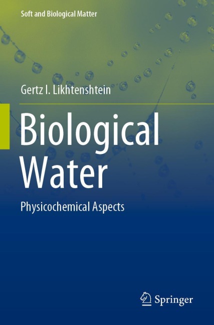 Biological Water: Physicochemical Aspects