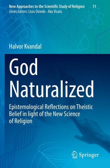 God Naturalized: Epistemological Reflections on Theistic Belief in light of the New Science of Religion