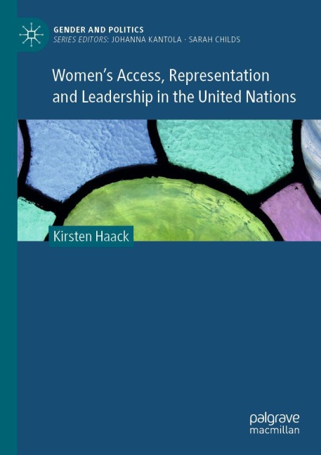 Womens Access, Representation and Leadership in the United Nations