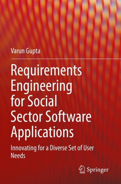 Requirements Engineering for Social Sector Software Applications: Innovating for a Diverse Set of User Needs