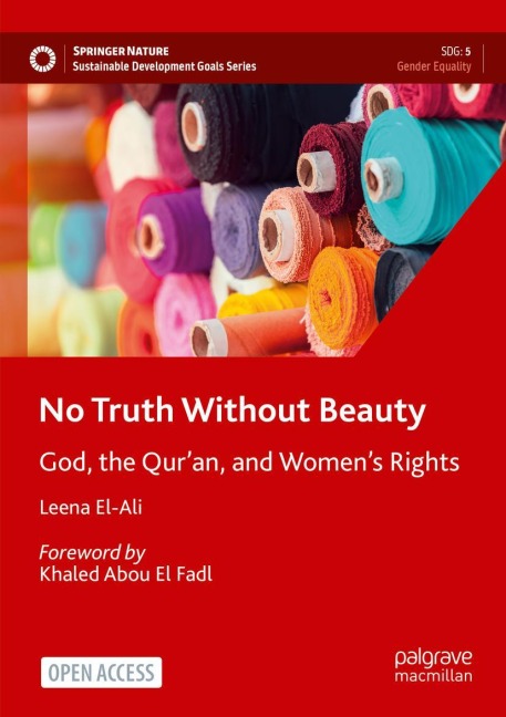 No Truth Without Beauty: God, the Quran, and Womens Rights