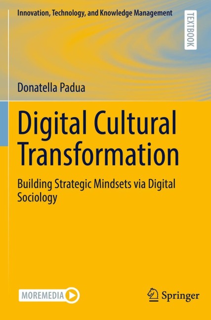 Digital Cultural Transformation: Building Strategic Mindsets via Digital Sociology