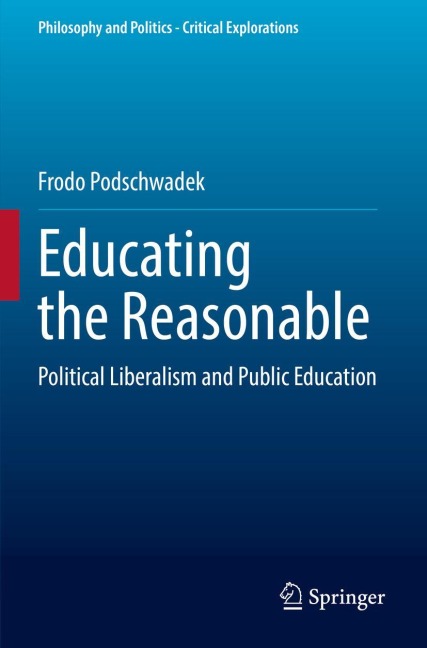 Educating the Reasonable: Political Liberalism and Public Education