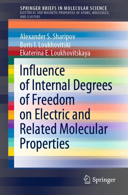 Influence of Internal Degrees of Freedom on Electric and Related Molecular Properties