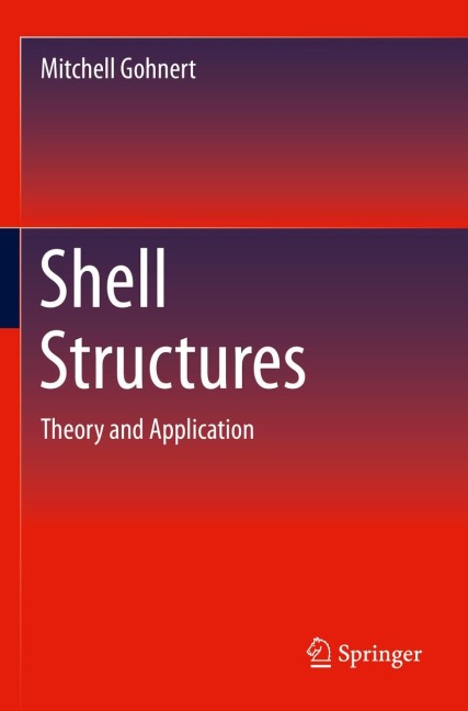 Shell Structures: Theory and Application