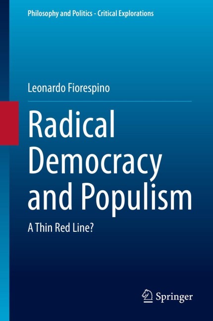 Radical Democracy and Populism: A Thin Red Line?