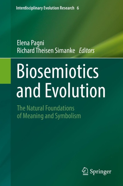 Biosemiotics and Evolution: The Natural Foundations of Meaning and Symbolism