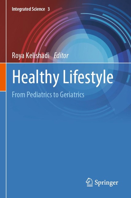 Healthy Lifestyle: From Pediatrics to Geriatrics