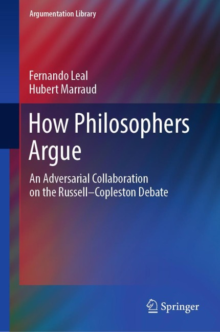 How Philosophers Argue: An Adversarial Collaboration on the Russell--Copleston Debate