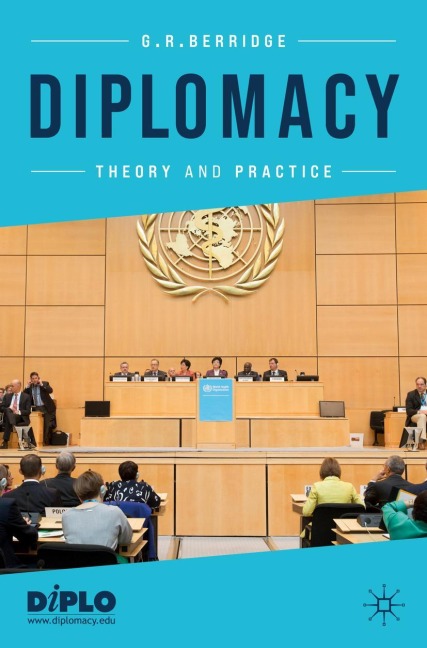 Diplomacy: Theory and Practice