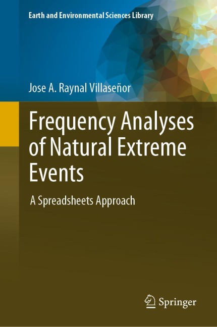Frequency Analyses of Natural Extreme Events: A Spreadsheets Approach