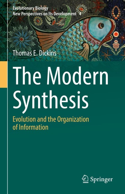 The Modern Synthesis: Evolution and the Organization of Information