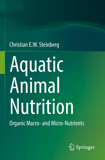 Aquatic Animal Nutrition: Organic Macro- and Micro-Nutrients