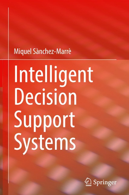 Intelligent Decision Support Systems