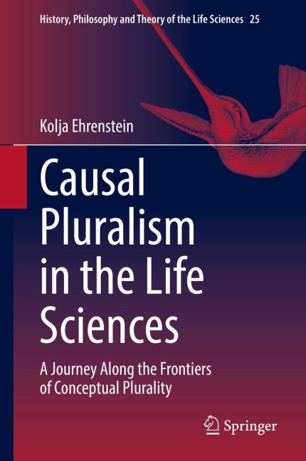 Causal Pluralism in the Life Sciences: A Journey Along the Frontiers of Conceptual Plurality