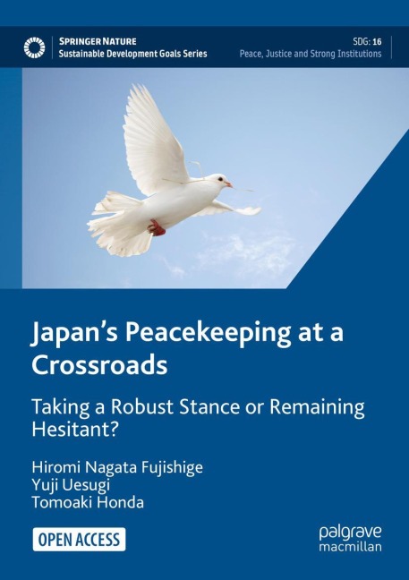 Japans Peacekeeping at a Crossroads: Taking a Robust Stance or Remaining Hesitant?