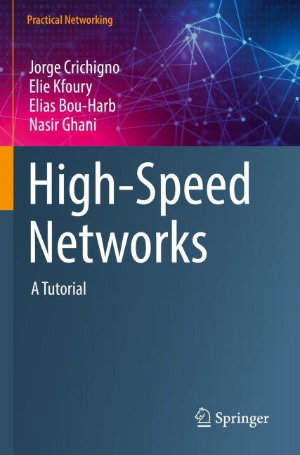 High-Speed Networks: A Tutorial