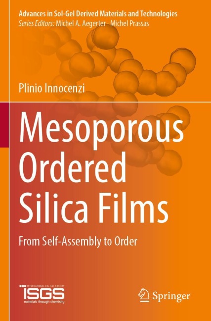 Mesoporous Ordered Silica Films: From Self-Assembly to Order