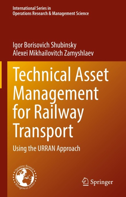 Technical Asset Management for Railway Transport: Using the URRAN Approach