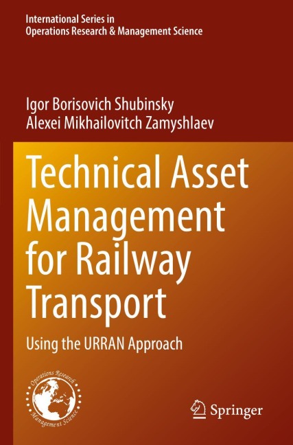 Technical Asset Management for Railway Transport: Using the URRAN Approach