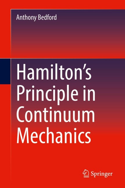 Hamiltons Principle in Continuum Mechanics