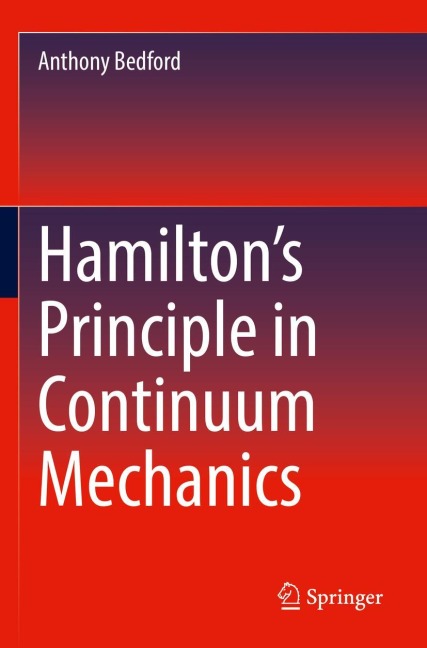 Hamiltons Principle in Continuum Mechanics