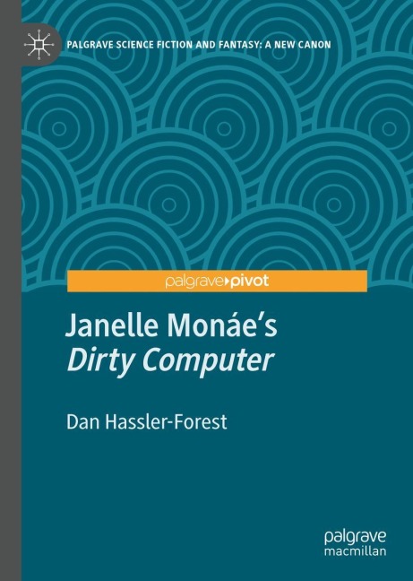 Janelle Monáes Dirty Computer
