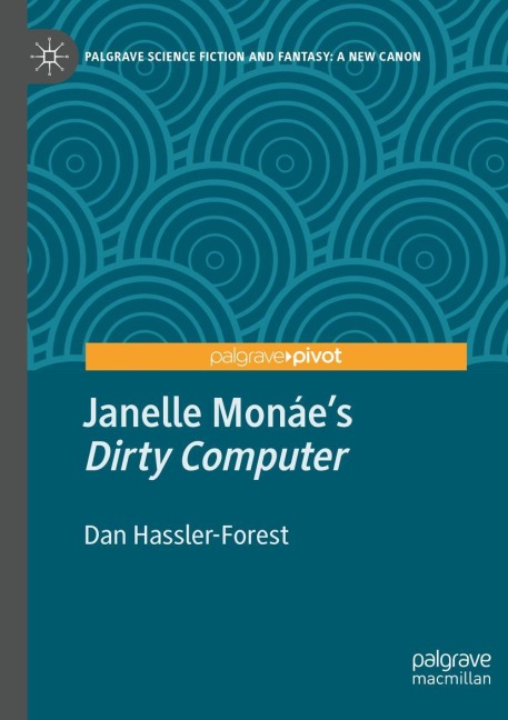 Janelle Monáes Dirty Computer