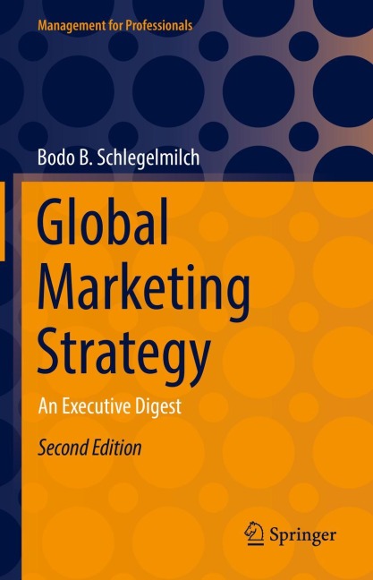 Global Marketing Strategy: An Executive Digest
