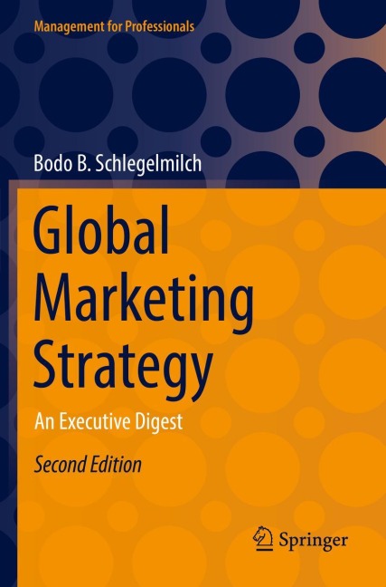 Global Marketing Strategy: An Executive Digest