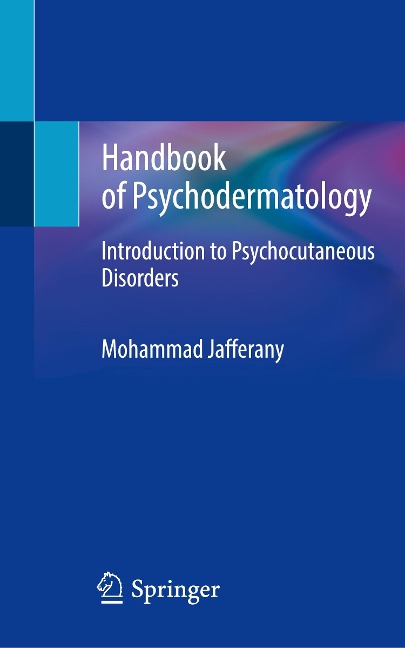 Handbook of Psychodermatology: Introduction to Psychocutaneous Disorders
