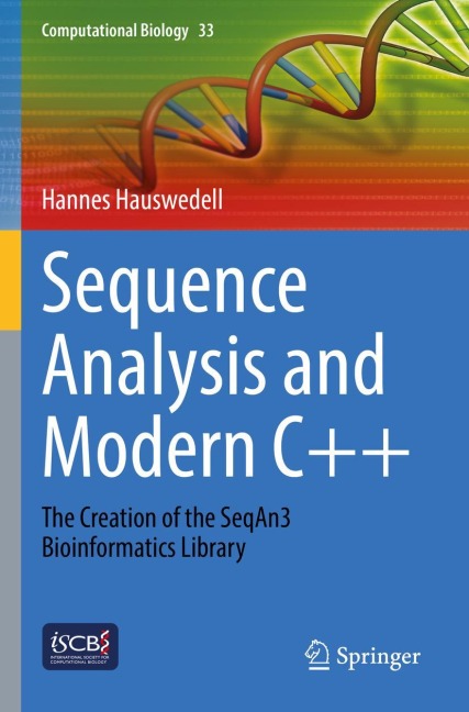 Sequence Analysis and Modern C++: The Creation of the SeqAn3 Bioinformatics Library