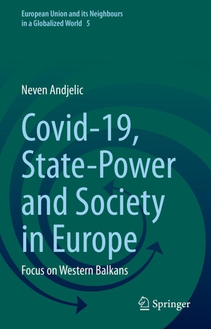 Covid-19, State-Power and Society in Europe: Focus on Western Balkans