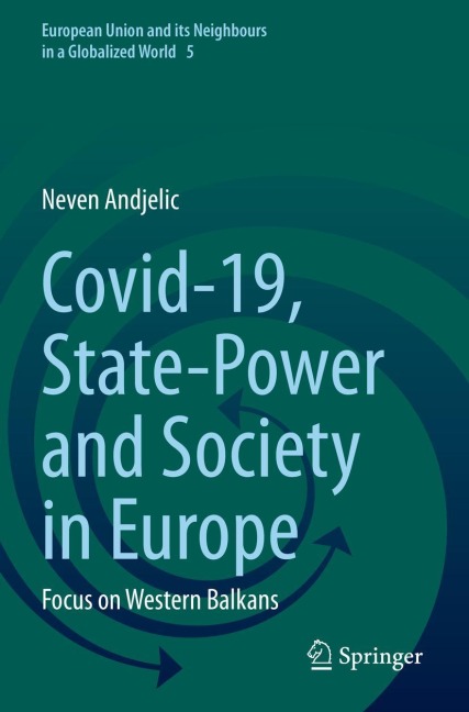 Covid-19, State-Power and Society in Europe: Focus on Western Balkans