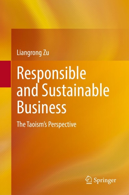 Responsible and Sustainable Business: The Taoisms Perspective