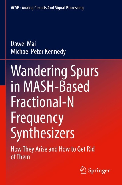 Wandering Spurs in MASH-Based Fractional-N Frequency Synthesizers: How They Arise and How to Get Rid of Them