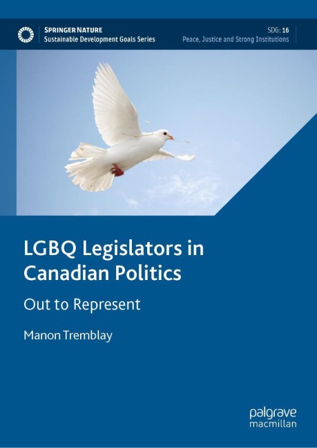 LGBQ Legislators in Canadian Politics: Out to Represent