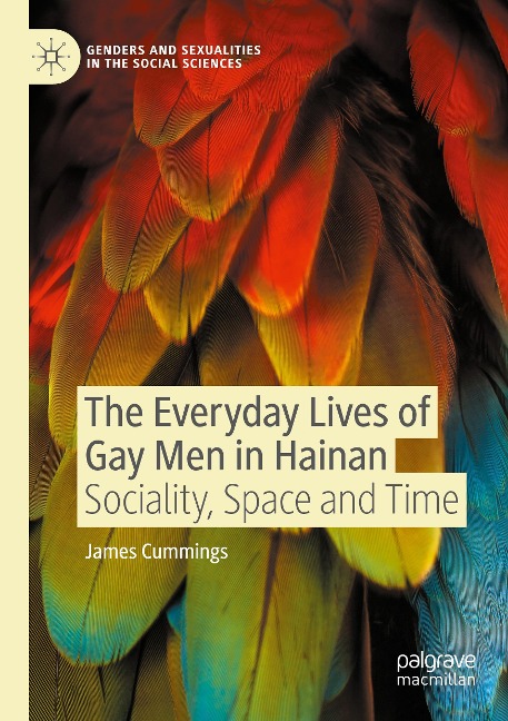 The Everyday Lives of Gay Men in Hainan: Sociality, Space and Time