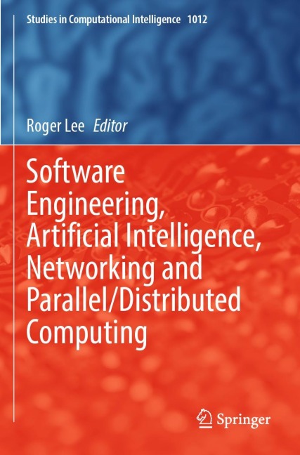 Software Engineering, Artificial Intelligence, Networking and Parallel/Distributed Computing