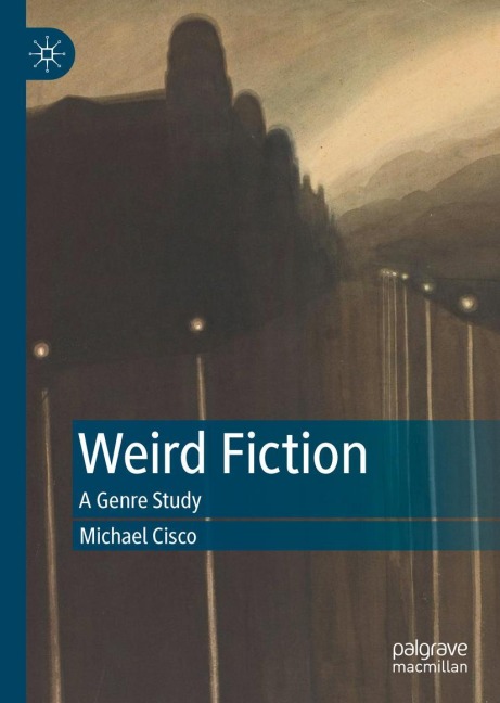 Weird Fiction: A Genre Study