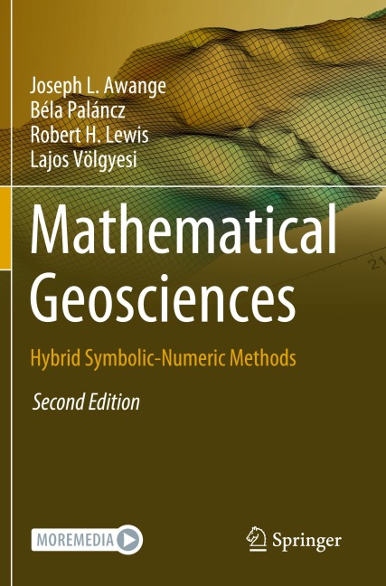 Mathematical Geosciences: Hybrid Symbolic-Numeric Methods