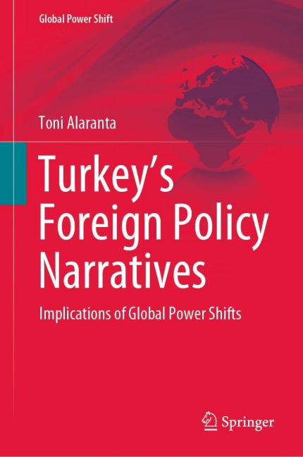 Turkey's Foreign Policy Narratives: Implications of Global Power Shifts