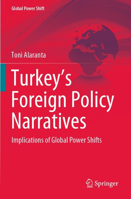 Turkey's Foreign Policy Narratives: Implications of Global Power Shifts