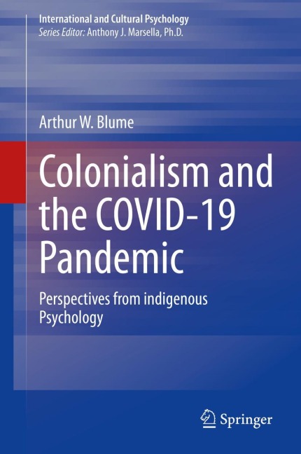 Colonialism and the COVID-19 Pandemic: Perspectives from indigenous Psychology