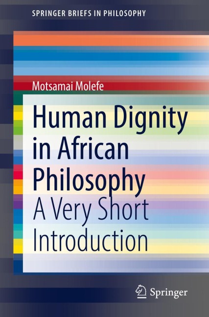 Human Dignity in African Philosophy: A Very Short Introduction