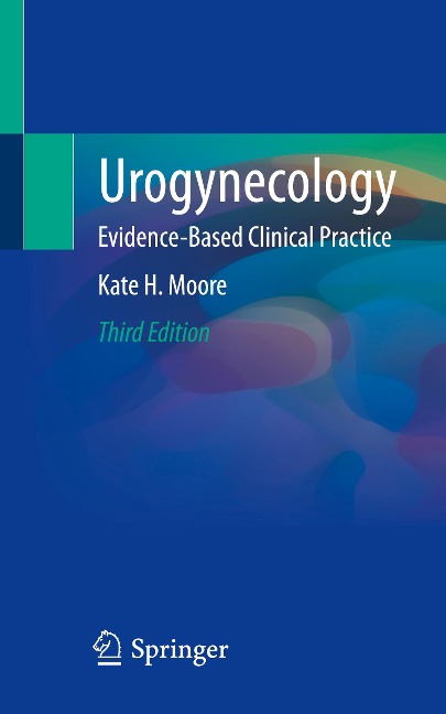 Urogynecology: Evidence-Based Clinical Practice