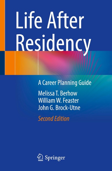 Life After Residency: A Career Planning Guide