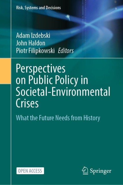 Perspectives on Public Policy in Societal-Environmental Crises: What the Future Needs from History