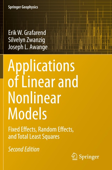 Applications of Linear and Nonlinear Models: Fixed Effects, Random Effects, and Total Least Squares