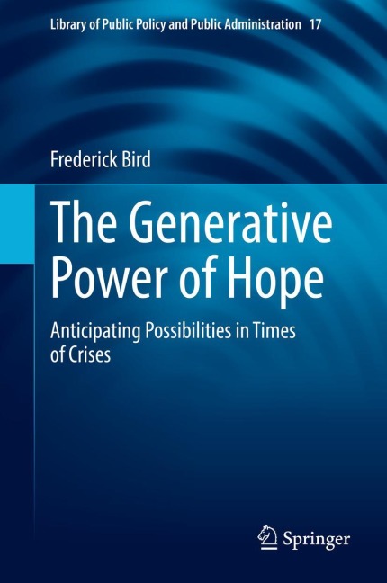 The Generative Power of Hope: Anticipating Possibilities in Times of Crises